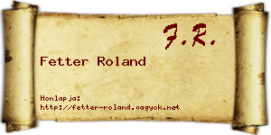 Fetter Roland névjegykártya